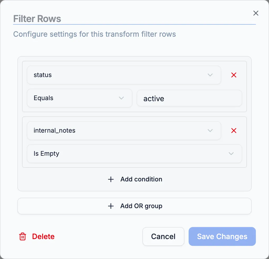 Filter Rows configuration dialog with two conditions: status equals active, and internal_notes is empty.